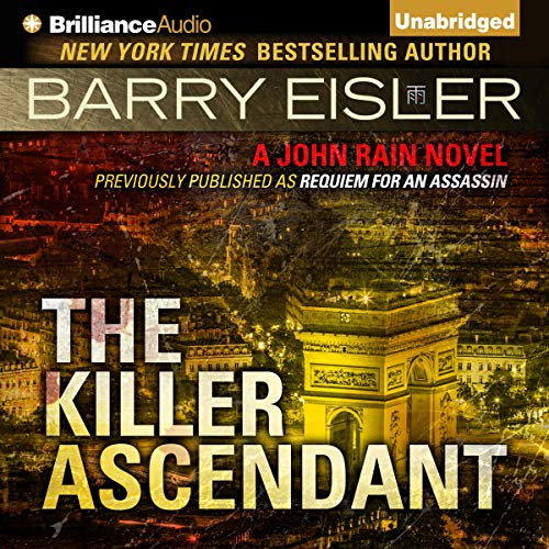 The Killer Ascendant: A John Rain Novel