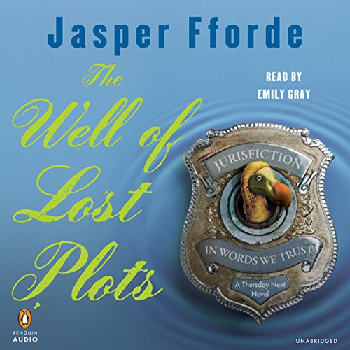 The Well of Lost Plots: A Thursday Next Novel, Book 3