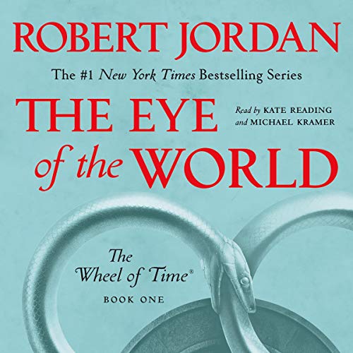 The Eye of the World: The Wheel of Time, Book I