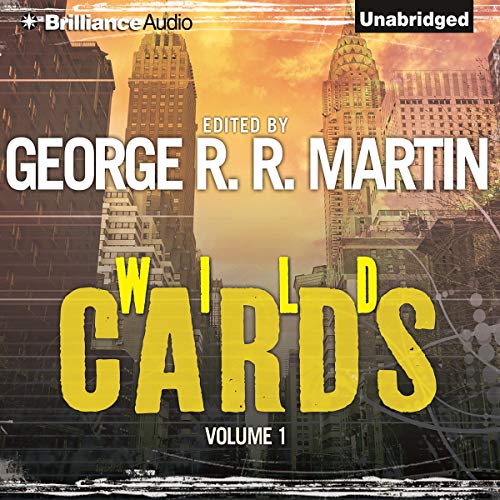 Wild Cards I: Wild Cards, Book 1