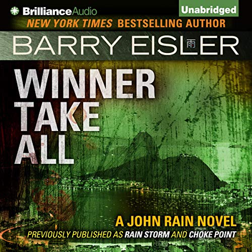 Winner Take All: A John Rain Novel