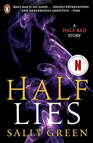 Half Lies: A Half Bad story