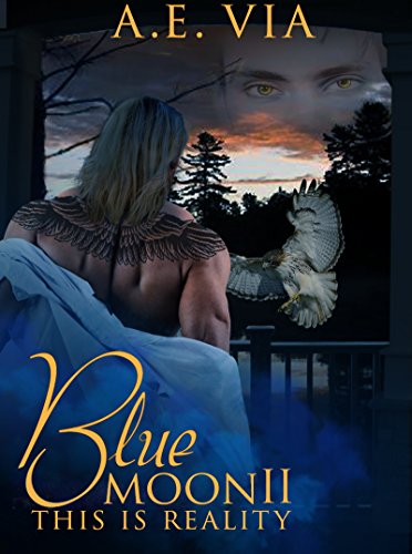 Blue Moon II: This Is Reality