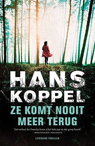 Ze komt nooit meer terug