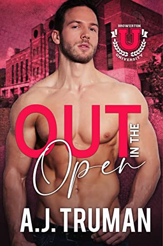 Out in the Open (Browerton University Book 1)