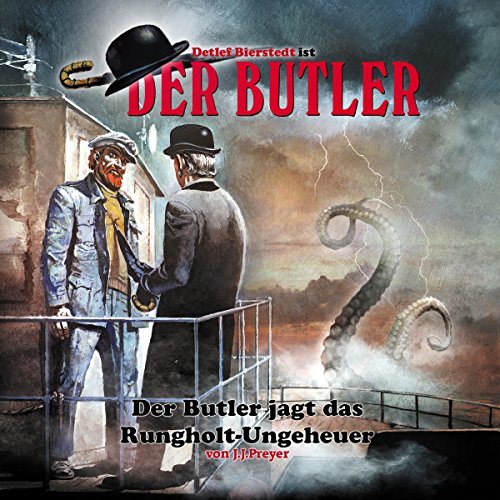 Der Butler jagt das Rungholt-Ungeheuer: Der Butler 2