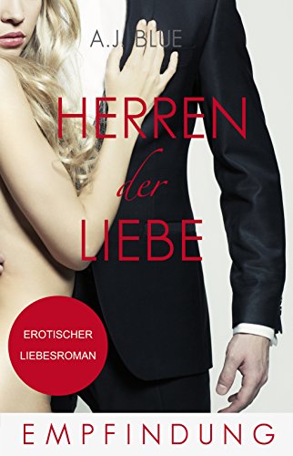 Herren der Liebe - Empfindung (Teil 7)