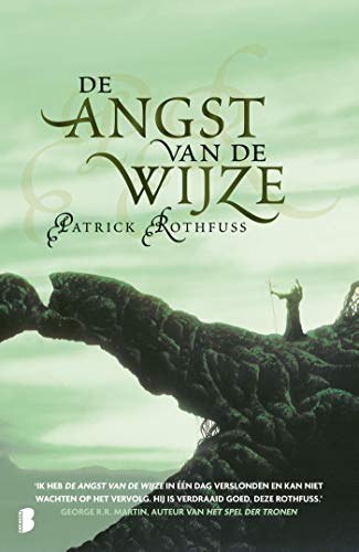 De angst van de wijze (De kronieken van Kvothe Book 2) (Dutch Edition)