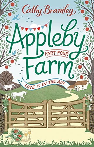 Appleby Farm - Part Four: Love Is In The Air