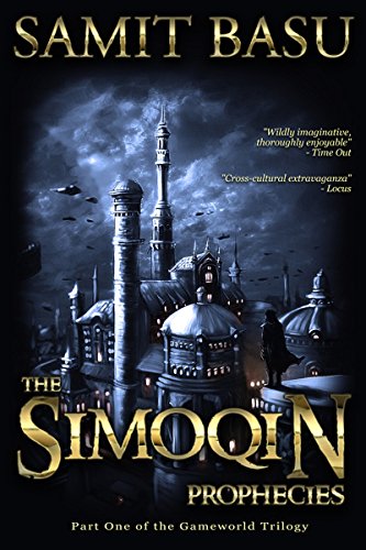 The Simoqin Prophecies: Part One of the GameWorld Trilogy
