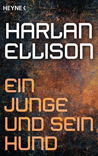 Ein Junge und sein Hund: Erzählung