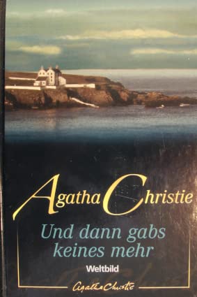 Agatha Christie Titel: Und dann gabs keines mehr
