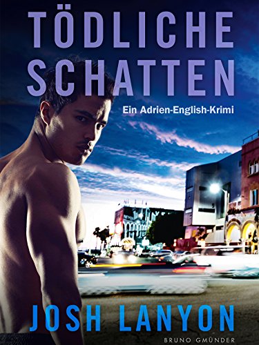 Tödliche Schatten: Ein Adrien-English-Krimi (Ein Adrien English Krimi 1)