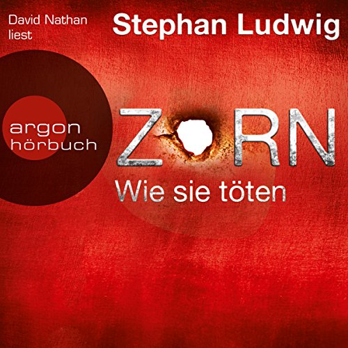 Zorn - Wie sie töten: Zorn 4