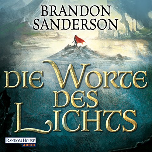 Die Worte des Lichts: Die Sturmlicht-Chroniken 3
