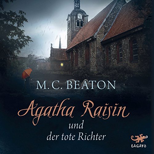 Agatha Raisin und der tote Richter: Agatha Raisin 1