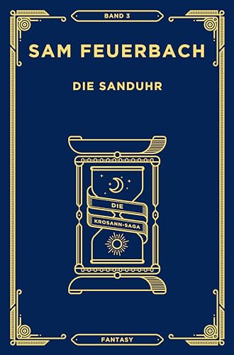 Die Sanduhr: Band 3 der Krosann-Saga (3/7) (Die Krosann-Saga)