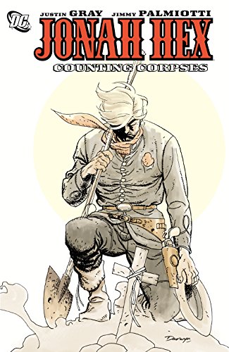 Jonah Hex (2006-2011) Vol. 9: Counting Corpses