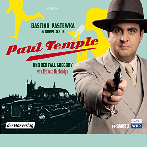 Bastian Pastewka und Komplizen in "Paul Temple und der Fall Gregory"