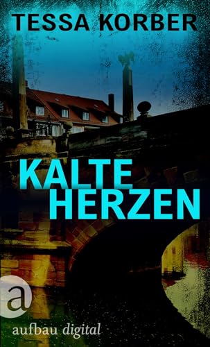 Kalte Herzen: Ein Jeannette Dürer Krimi (Jeannette Dürer ermittelt 5)