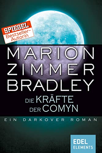 Die Kräfte der Comyn: Ein Darkover Roman (Darkover-Zyklus 4)