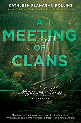 A Meeting of Clans: A Misfits and Heroes Adventure