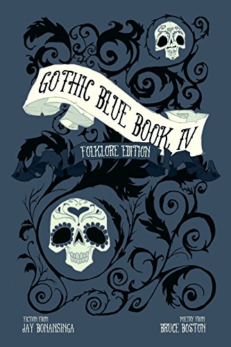 Gothic Blue Book IV: The Folklore Edition