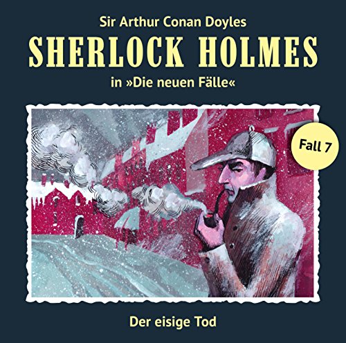 Der eisige Tod: Sherlock Holmes - Die neuen Fälle 7
