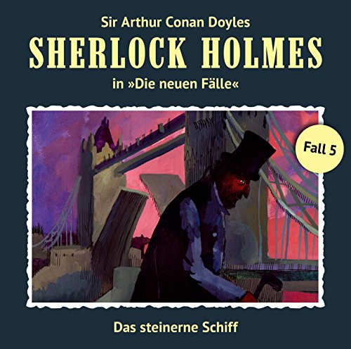 Das steinerne Schiff: Sherlock Holmes - Die neuen Fälle 5