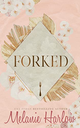 Forked (Coco and Nick) (Frenched Book 2)