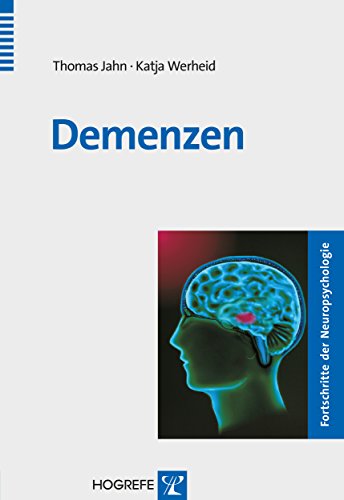 Demenzen (Fortschritte der Neuropsychologie 15)
