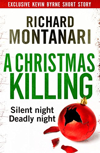 A Christmas Killing: A Kevin Byrne Short Story (Byrne and Balzano)