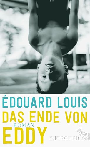 Das Ende von Eddy: Roman (Fischer Taschenbibliothek)