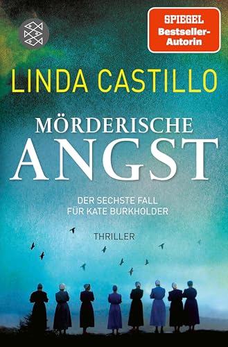 Mörderische Angst: Thriller | Kate Burkholder ermittelt bei den Amischen: Band 6 der SPIEGEL-Bestseller-Reihe