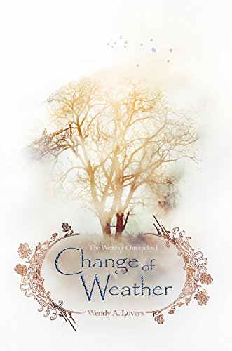 Change of Weather (The Weather Chronicles 1)