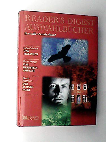 Readers Digest Sonderband: Das Testament / Das Bernstein-Amulett / Der Schneefalke.