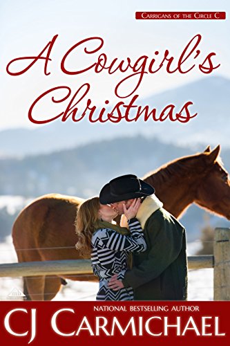 A Cowgirl's Christmas (Carrigans of the Circle C Book 5)