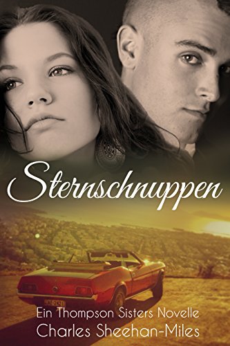 Sternschnuppen: Eine Thompson-Sisters Novelle