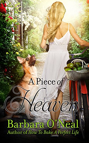 A Piece of Heaven: A Novel