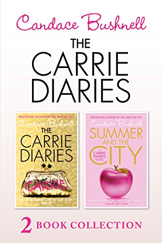 The Carrie Diaries and Summer in the City (English Edition)