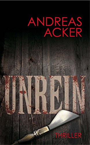 Unrein - FantasyHorrorThriller