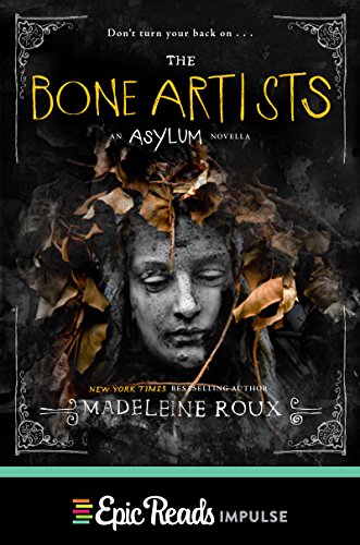 The Bone Artists (Asylum Series Book 2) (English Edition)