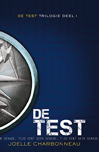 De test (De test-trilogie Book 1) (Dutch Edition)