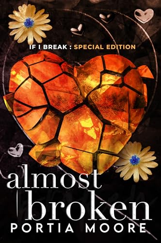 Almost Broken: If I Break #2 (If I Break Series)