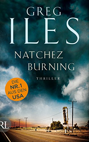 Natchez Burning: Thriller (Penn Cage 1)