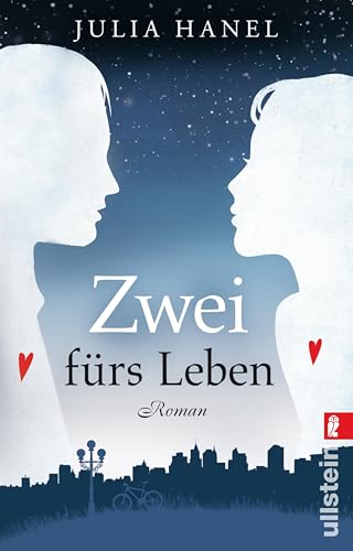 Zwei fürs Leben: Roman