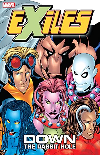 Exiles Vol. 1: Down the Rabbit Hole (Exiles (2001-2008))