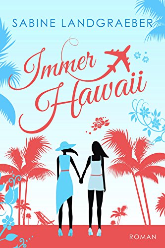 Immer Hawaii (… Hawaii 2)