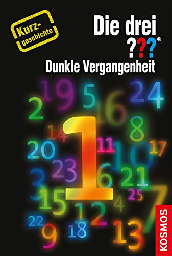 Die drei ??? Dunkle Vergangenheit (drei Fragezeichen): Kurzgeschichte 1