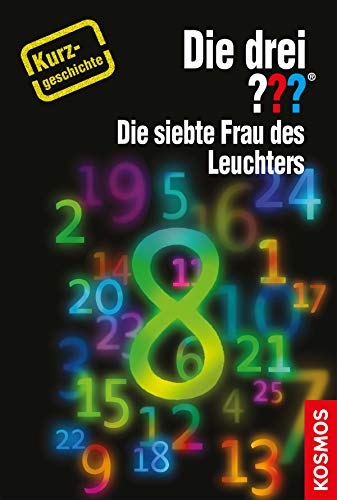 Die drei ??? Die siebte Frau des Leuchters (drei Fragezeichen): Kurzgeschichte 8
